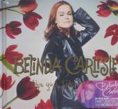 CARLISLE BELINDA  - 3xCD+DVD LIVE YOUR LIFE.. -CD+DVD-