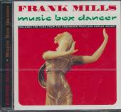 MILLS FRANK  - CD MUSIC BOX DANCER