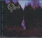 OPETH  - CD MY ARMS YOUR HEARSE