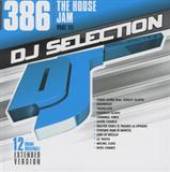 VARIOUS  - CD DJ SELECTION 386