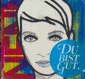  DU BIST GUT/ [DELUXE] - suprshop.cz