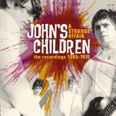 JOHNS CHILDREN  - CD+DVD A STRANGE AFF..