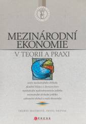  Mezinárodní ekonomie v teorii a praxi - suprshop.cz