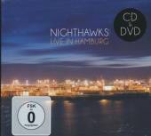 NIGHTHAWKS  - CD LIVE IN HAMBURG