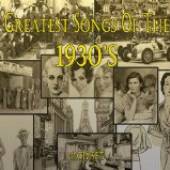 VARIOUS  - 4xCD GREATEST SONGS OF THE'30S