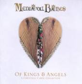 MEDIAEVAL BAEBES  - CD OF KINGS AND ANGELS:A..