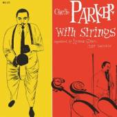 PARKER CHARLIE  - VINYL CHARLIE PARKER WITH STRING [VINYL]
