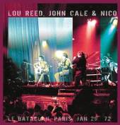 REED LOU / CALE JOHN & NICO  - CD LE BATACLAN PARIS JAN 29 72