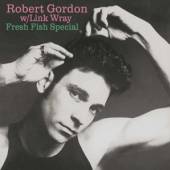 GORDON ROBERT  - VINYL FRESH FISH.. -REISSUE- [VINYL]