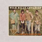 CHILDISH WILD BILLY & CTMF  - CD ALL OUR FORTS ARE WITH YOU