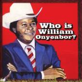 ONYEABOR WILLIAM  - CD WORLD PSYCHEDELIC..