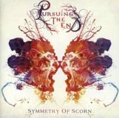 PURSUING THE END  - CD SYMMETRY OF SCORN