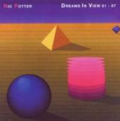 POTTER NICK  - CD DREAMS IN VIEW 81 - 87