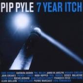 PYLE PIP  - CD 7 YEAR ITCH