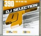VARIOUS  - 2xCD DJ SELECTION 390