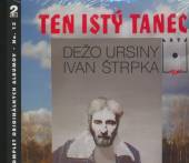  TEN ISTY TANEC (13 - suprshop.cz