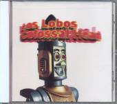 LOS LOBOS  - CD COLOSSAL HEAD