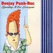 DEEJAY PUNK ROC  - CD SPOILING IT FOR EVERYONE