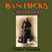 HICKS DAN  - CD ORIGINAL RECORDINGS
