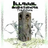 ILLEGAL SUBSTANCES  - CD TRADITION