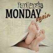 KULARIS  - CD MONDAY AGAIN