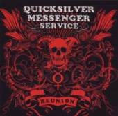 QUICKSILVER MESSENGER SER  - 2xCD REUNION 2006