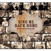 NEW ORLEANS SOCIAL CLUB  - CD SING ME BACK HOME