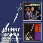RIVERS JOHNNY  - CD AND I KNOW YOU WANNA DANC