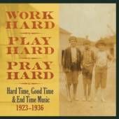 VARIOUS  - 3xVINYL WORKHARD, PLAY HARD,.. [VINYL]