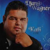 WAGNER DJANGO  - CD KALI
