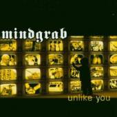 MINDGRAB  - CD UNLIKE YOU