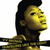 BROWN V.V.  - CD TRAVELLING LIKE THE LIGHT