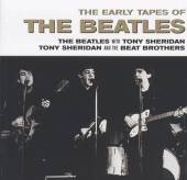 BEATLES  - CD EARLY TAPES OF