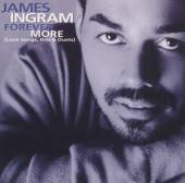 INGRAM JAMES  - CD FOREVER MORE