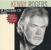 ROGERS KENNY  - CD DECADE OF HITS