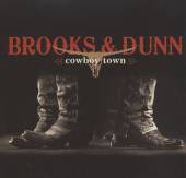 BROOKS & DUNN  - CD COWBOY TOWN