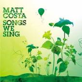 COSTA MATT  - CD SONGS WE SING