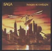 SAGA  - CD IMAGES AT TWILIGHT