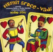  NEMIT SRDCE VADI - supershop.sk