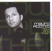 PICOTTO MAURO  - CD NOW AND THEN