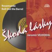 VEJVODA JAROMIR  - CD SKODA LASKY [JAROMIR VEJVODA]