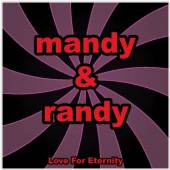 MANDY & RANDY  - CD LOVE FOR ETERNITY