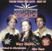 SUNDANCE  - CD THOSE WERE THE DAYS -..