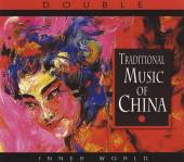 VARIOUS  - 2xCD MUSIC OF CHINA:TRADITIONA