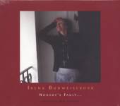 BUDWEISEROVA IRENA  - CD NOBODY'S FAULT