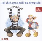 SPEJBL + HURVINEK  - CD JAK CHTEL PAN SPEJBL NA OLYMPIADU