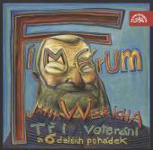 WERICH JAN  - CD FIMFARUM JANA WERICHA / TRI VETERANI
