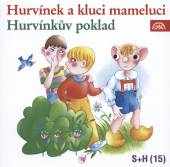 SPEJBL + HURVINEK  - CD HURVINEK A KLUCI MAMELUCI, HURVINKUV