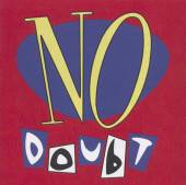 NO DOUBT  - CD NO DOUBT