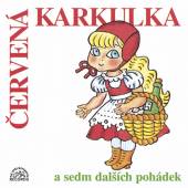 HOGER KAREL HANICINCOVA STEPA  - CD CERVENA KARKULKA A SEDM DALSICH POHAD
